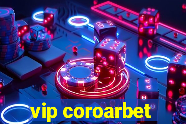 vip coroarbet